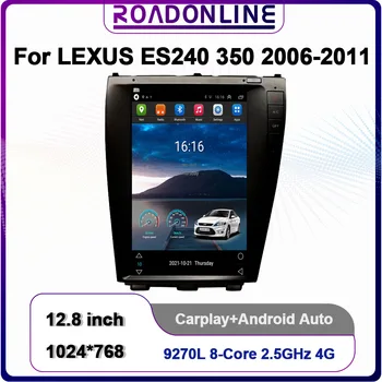 Android авто Для LEXUS ES240 350 2006-2011 12,8 Дюймов 1024*768 Android 9 8 Core 4 + 64G Автомобильный Мультимедийный Плеер Стерео Приемник Радио