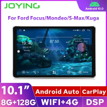 Joying 10,1-Дюймовый Большой экран Android 10,0 Автомобильная Музыкальная Система Головное устройство Для FORD Focus Mondeo S-Max Kuga Автомобильное Радио GPS Naviagtion 4G